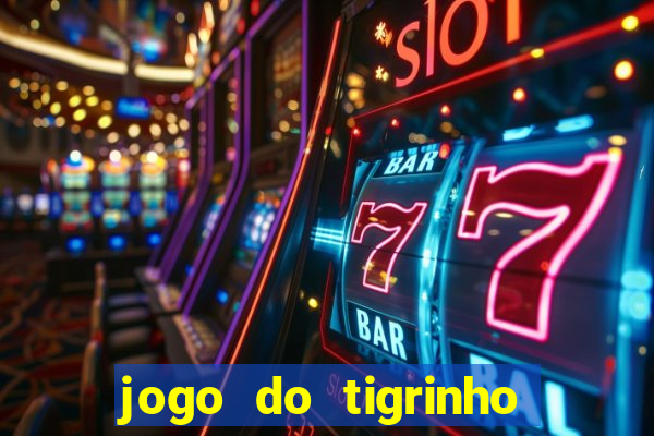 jogo do tigrinho deposito minimo 5 reais